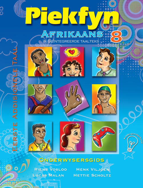 Piekfyn Afrikaans – ’n Geïntegreerde taalteks Eerste Addisionele Taal Onderwysergids Gr. 8 + CD ISBN/SKU: 9781770029330