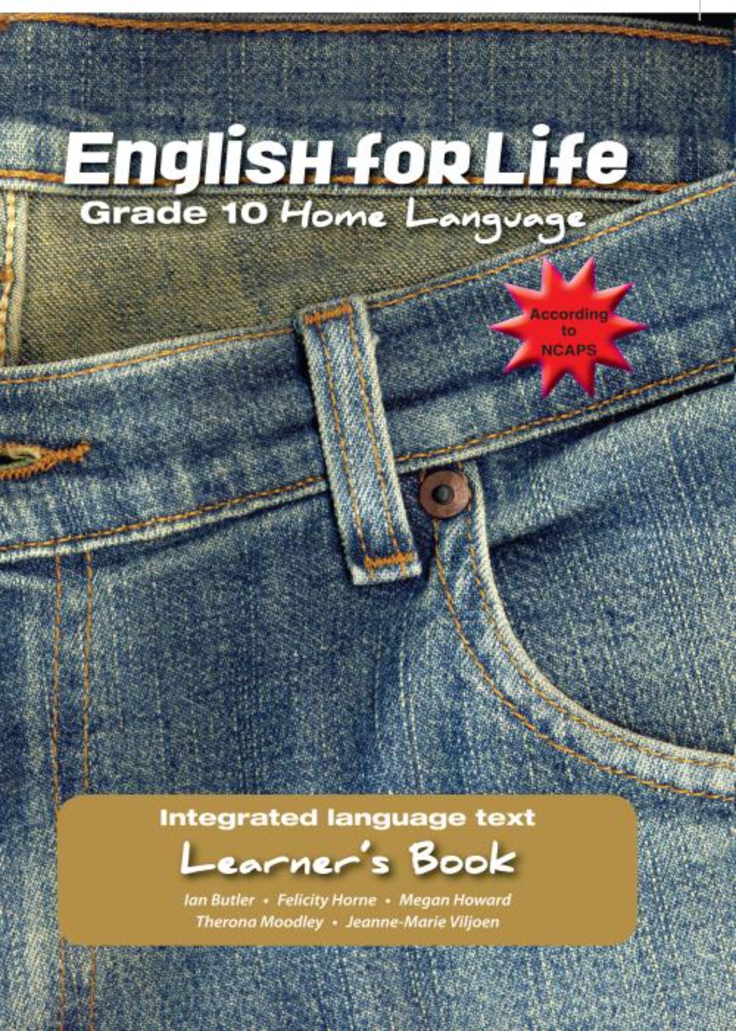 English for Life – An integrated language text Home Language Learner’s Book Gr 10 ISBN/SKU:9781770027145