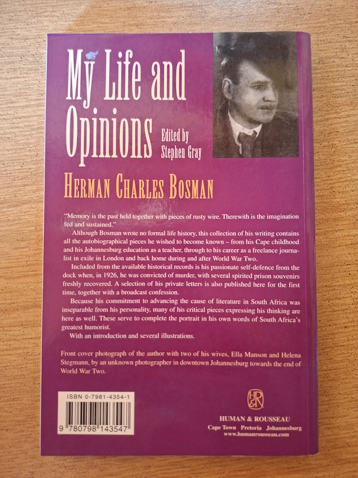 My Life and Opinions – Herman Charles Bosman (The Anniversary Edition)