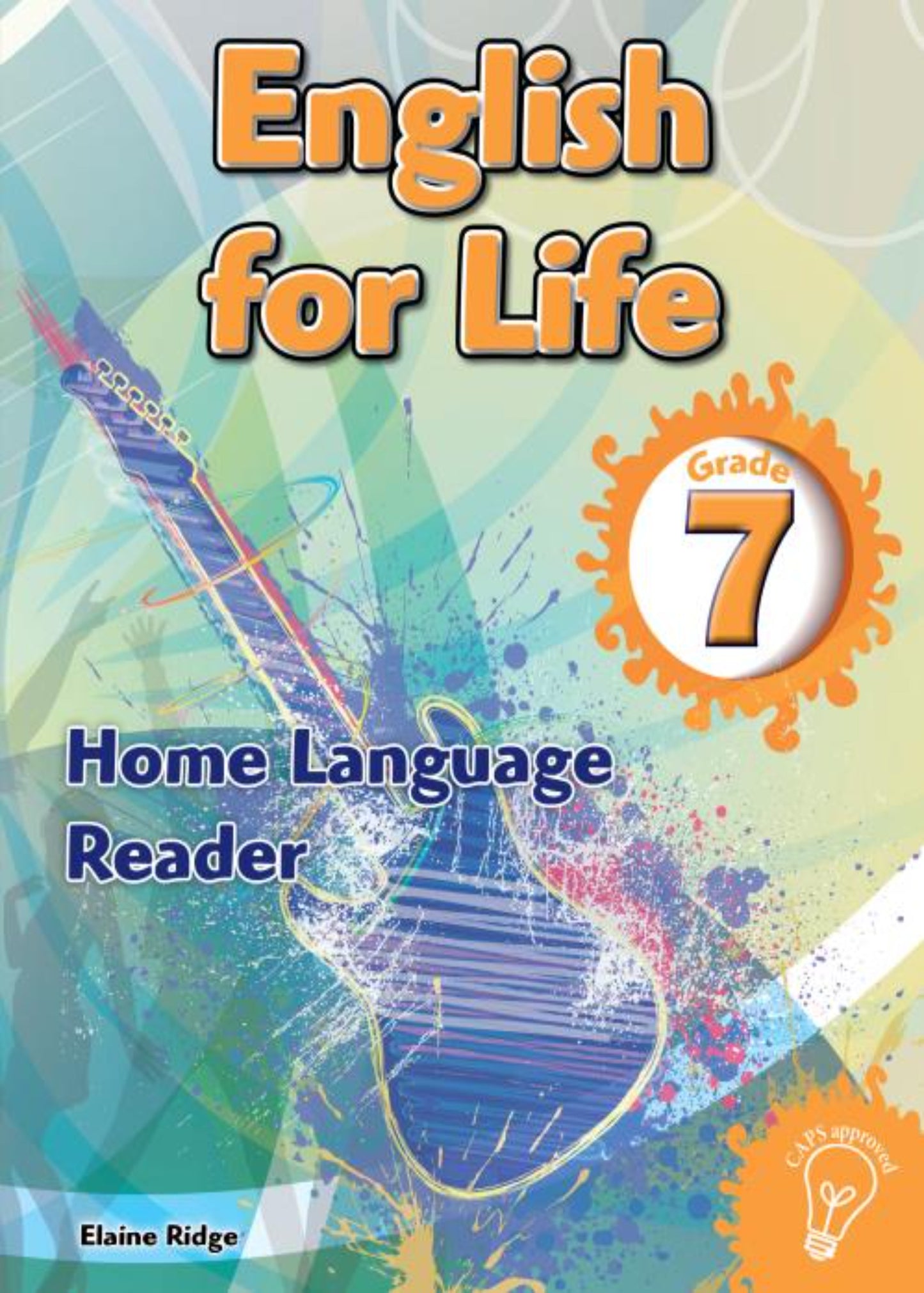 English for Life Home Language Reader Grade 7 ISBN/SKU:9781770029729