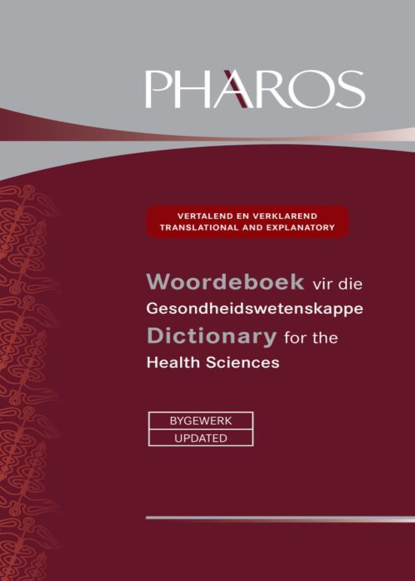 Woordeboek vir die Gesondheidswetenskappe / Dictionary for the Health Sciences ISBN/SKU: 9781868901135