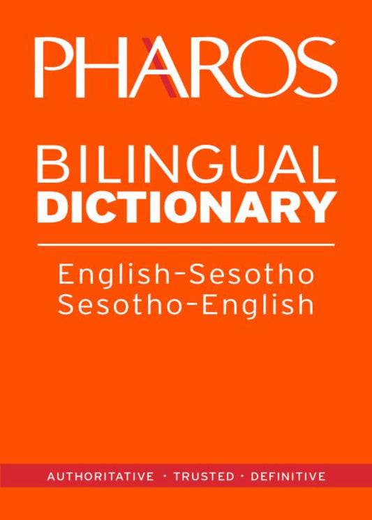 Pharos English-Sesotho/Sesotho-English Bilingual Dictionary ISBN/SKU: 9781868902446