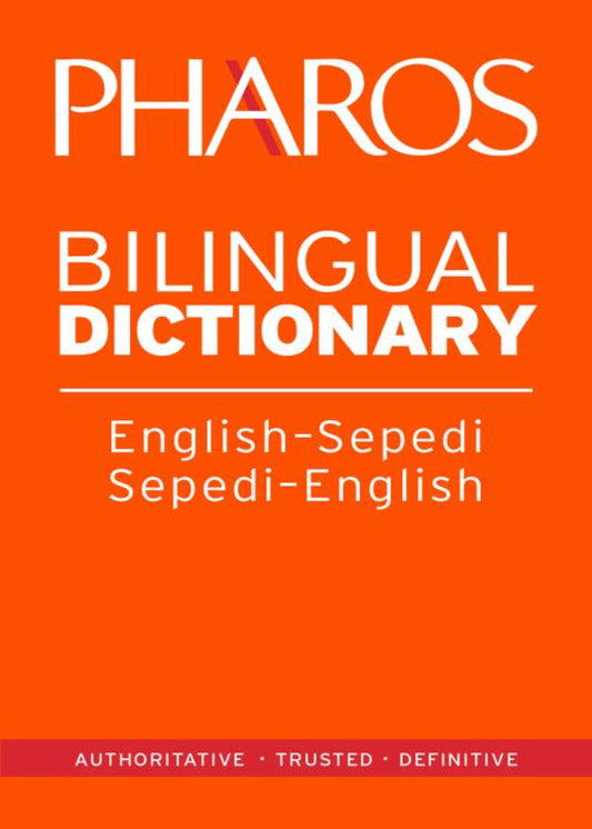 Pharos English-Sepedi/Sepedi-English Bilingual Dictionary ISBN/SKU: 9781868902453