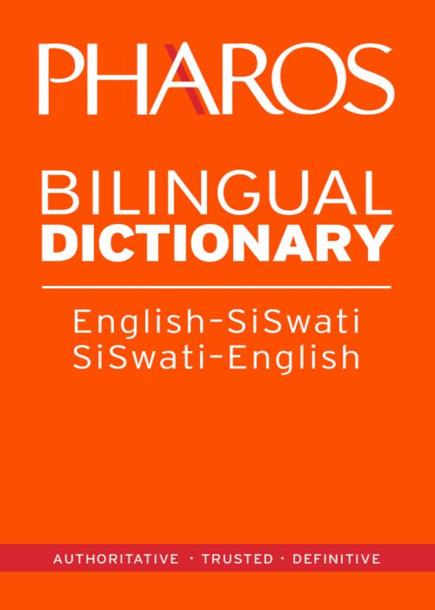 Pharos English-SiSwati/SiSwati-English Bilingual Dictionary ISBN/SKU: 9781868902484