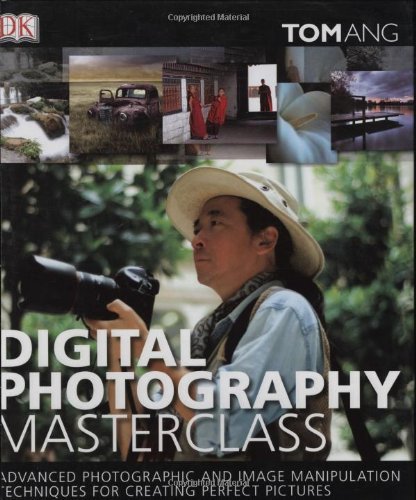 Digital Photography Masterclass — Tom Ang (Second Hand)