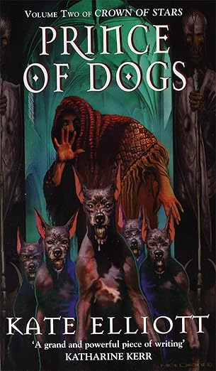 Prince of Dogs (Crown of Stars, Book 2) (Second Hand)