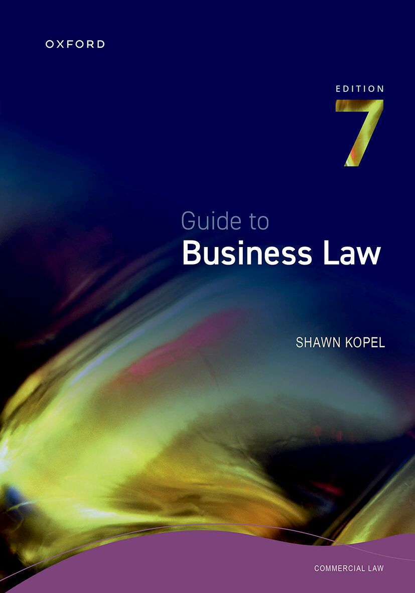 Guide to Business Law 7e ISBN/SKU: ISBN/SKU: 9780190748463