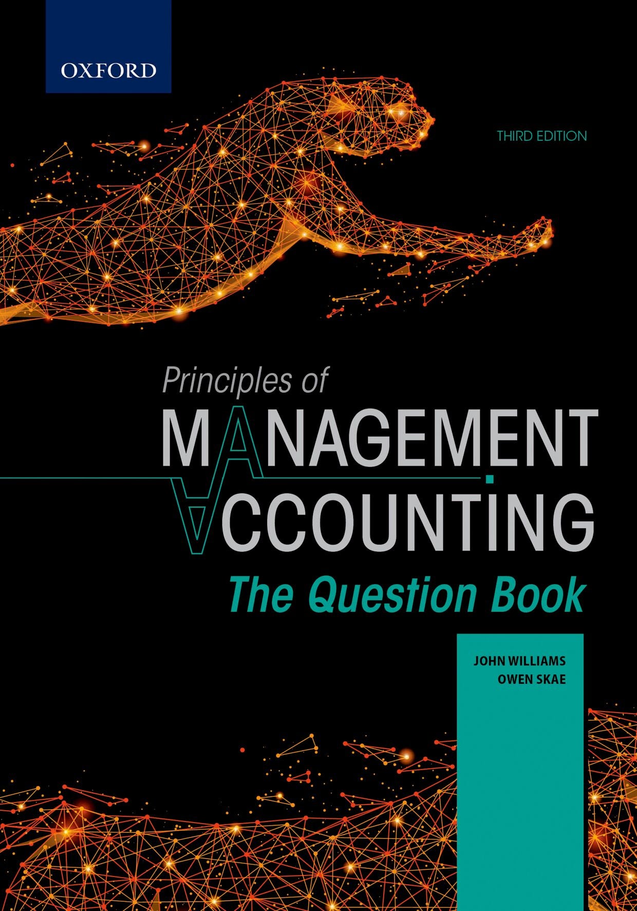 Principles of Management Accounting: The Question Book 3e ISBN/SKU: ISBN/SKU: 9780190750596