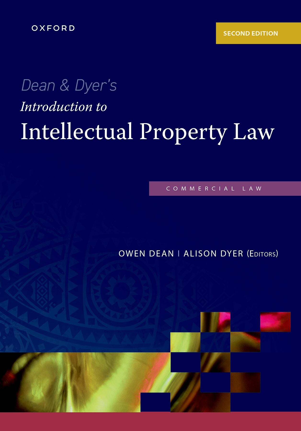Dean & Dyer's Introduction to Intellectual Property Law 2e ISBN/SKU: ISBN/SKU: 9780190752156