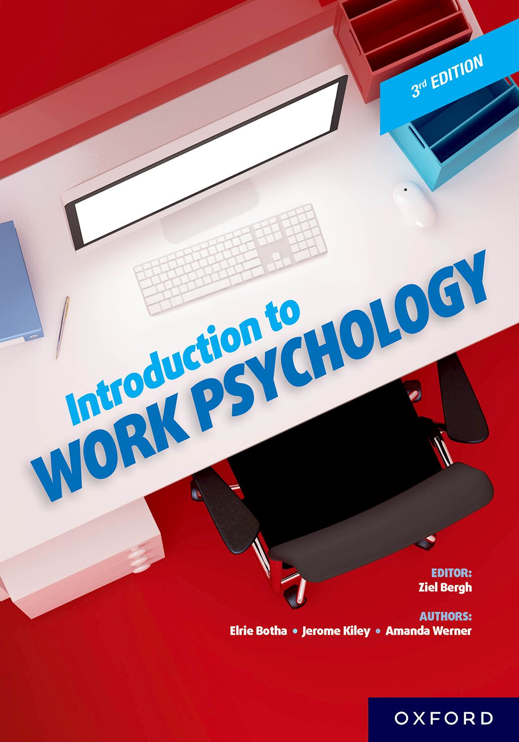 Introduction to Work Psychology 3e ISBN/SKU: ISBN/SKU: 9780190754938