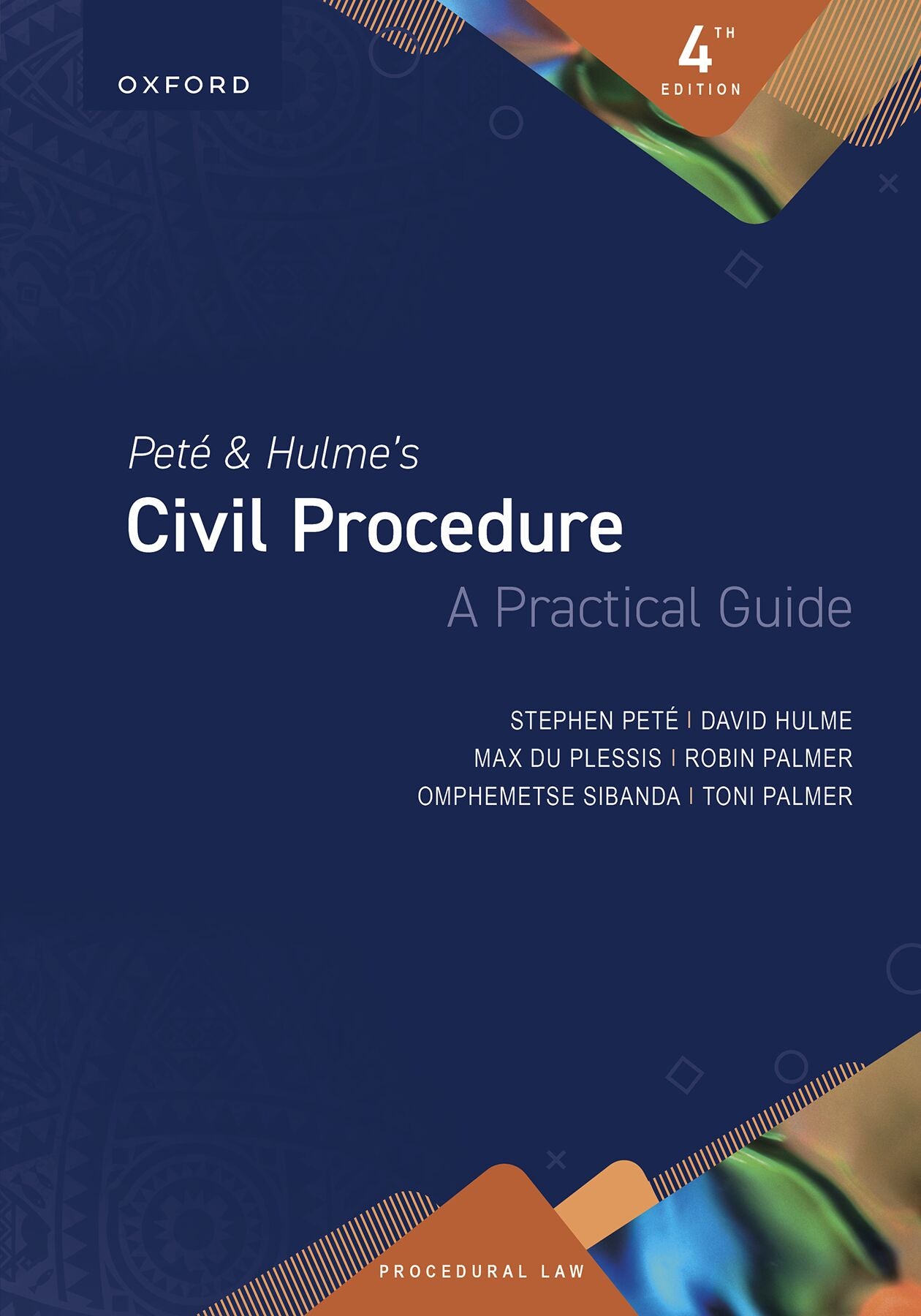 Peté and Hulme's Civil Procedure: A Practical Guide ISBN/SKU: ISBN/SKU: 9780190758745