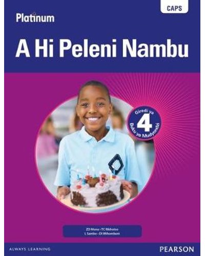 Platinum A Hi Peleni Nambu Grade 4 LB (Xitsonga) ISBN/SKU: 9780636114784