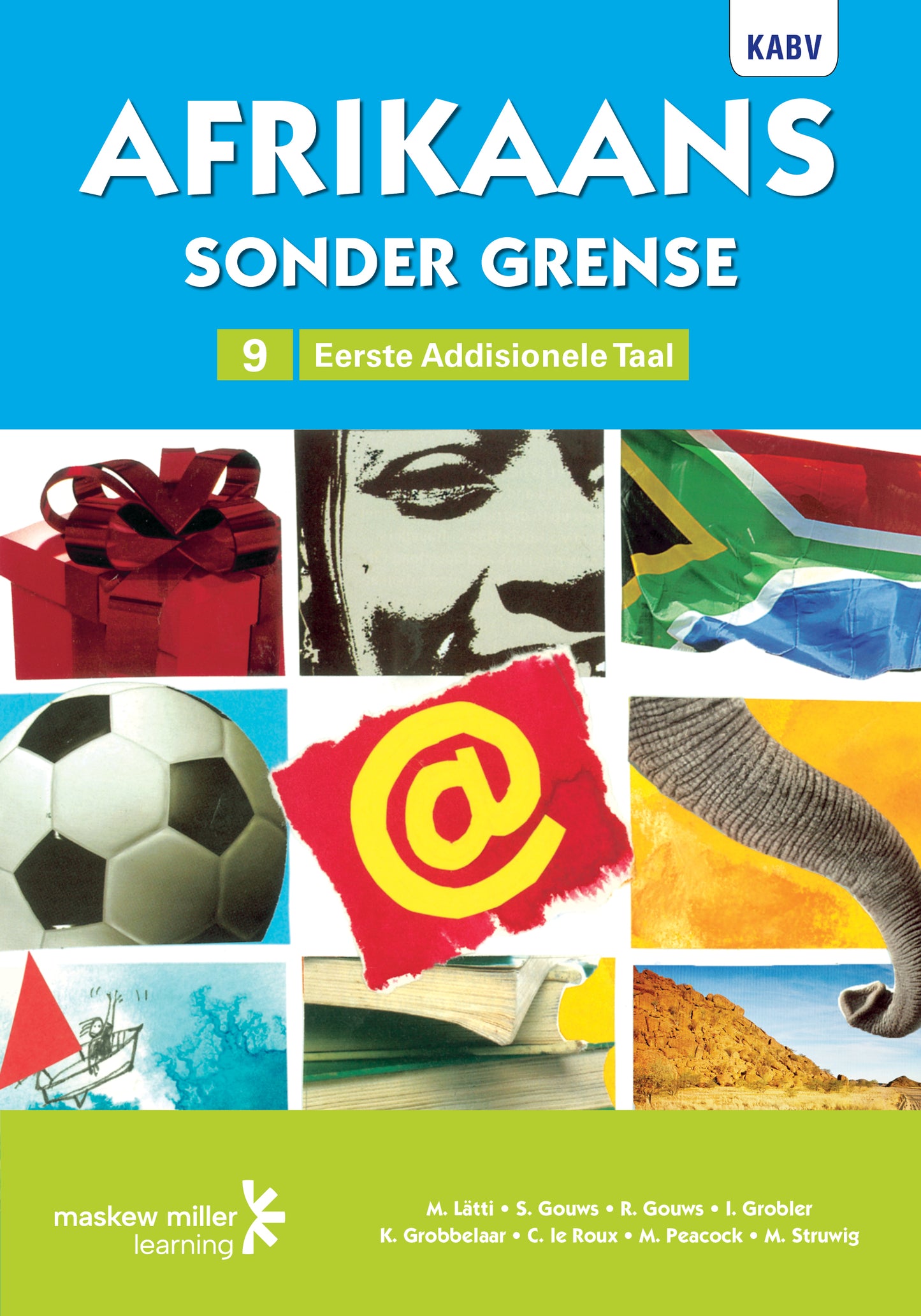 Afrikaans Sonder Grense Afrikaans Eerste Add Taal Graad 9 LB ISBN/SKU: 9780636119796