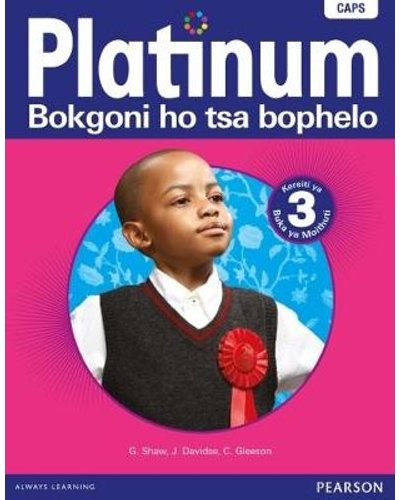 Platinum Bokgoni ho tsa Bophelo Grade 3 Learner's Book ISBN/SKU: 9780636127371