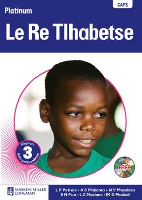 Platinum Le Re Tlhabetse Grade 3 Teacher's Guide (Includes Audio CD + Training DVD) ISBN/SKU: 9780636133686