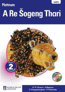 Platinum A Re Šogeng Thari Grade 2 Teacher's Guide (Includes Audio CD + Training DVD) ISBN/SKU: 9780636133891