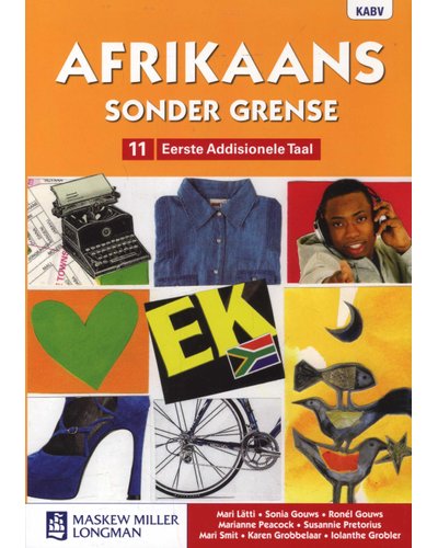 Afrikaans Sonder Grense Eerste Add Taal Gr 11 LB ISBN/SKU: 9780636135093