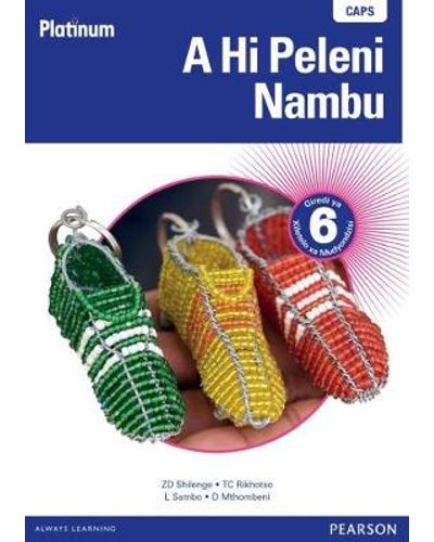Platinum A Hi Peleni Nambu Grade 6 TG (Xitsonga) (Includes Photocopiable WB) ISBN/SKU: 9780636136403