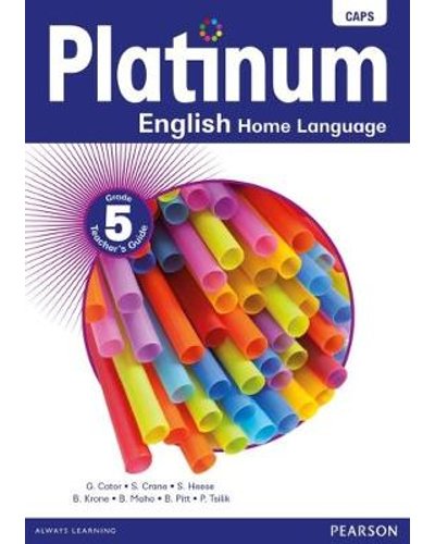 Platinum English Home Language Grade 5 TG (Includes Photocopiable WB & Audio CD) ISBN/SKU: 9780636136557