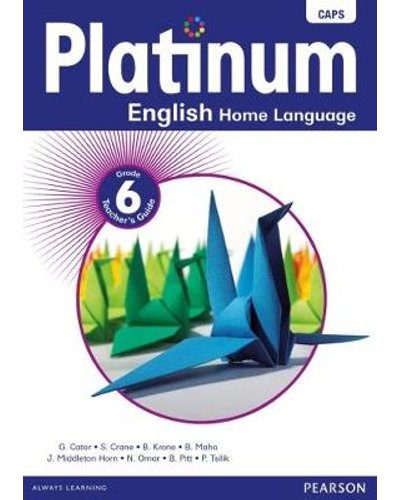 Platinum English Home Language Grade 6 TG (Includes Photocopiable WB & Audio CD) ISBN/SKU: 9780636136564