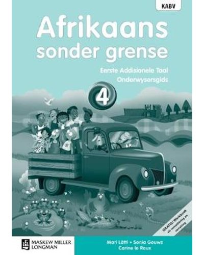 Afrikaans Sonder Grense Eerste Add Taal Graad 4 OG (Includes Photocopiable WB & Audio CD) ISBN/SKU: 9780636137790