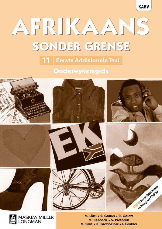 Afrikaans Sonder Grense Eerste Add Taal Gr 11 OG with Control Test Book & Question Bank CD ISBN/SKU: 9780636137882