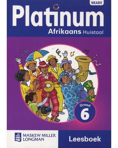 Platinum Afrikaans Huistaal Graad 6 Leesboek ISBN/SKU: 9780636138681