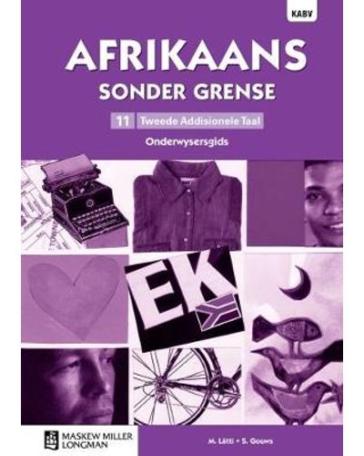 Afrikaans Sonder Grense Tweede Add Taal Gr 11 OG ISBN/SKU: 9780636139084