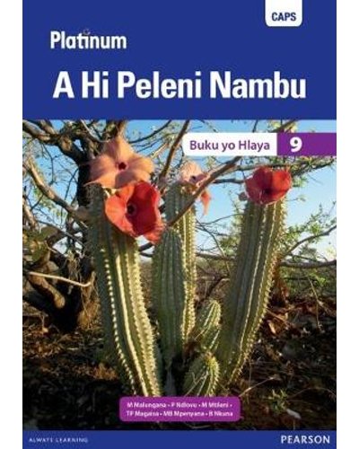 Platinum A Hi Peleni Nambu (Xitsonga) Grade 9 Reader ISBN/SKU: 9780636143791