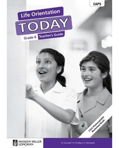 Life Orientation Today Grade 8 TG (includes photocopiable WB) ISBN/SKU: 9780636146143