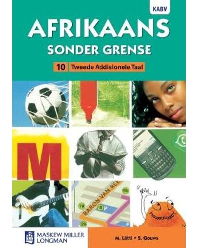 Afrikaans Sonder Grense Tweede Add Taal Gr 10 LB ISBN/SKU: 9780636147027