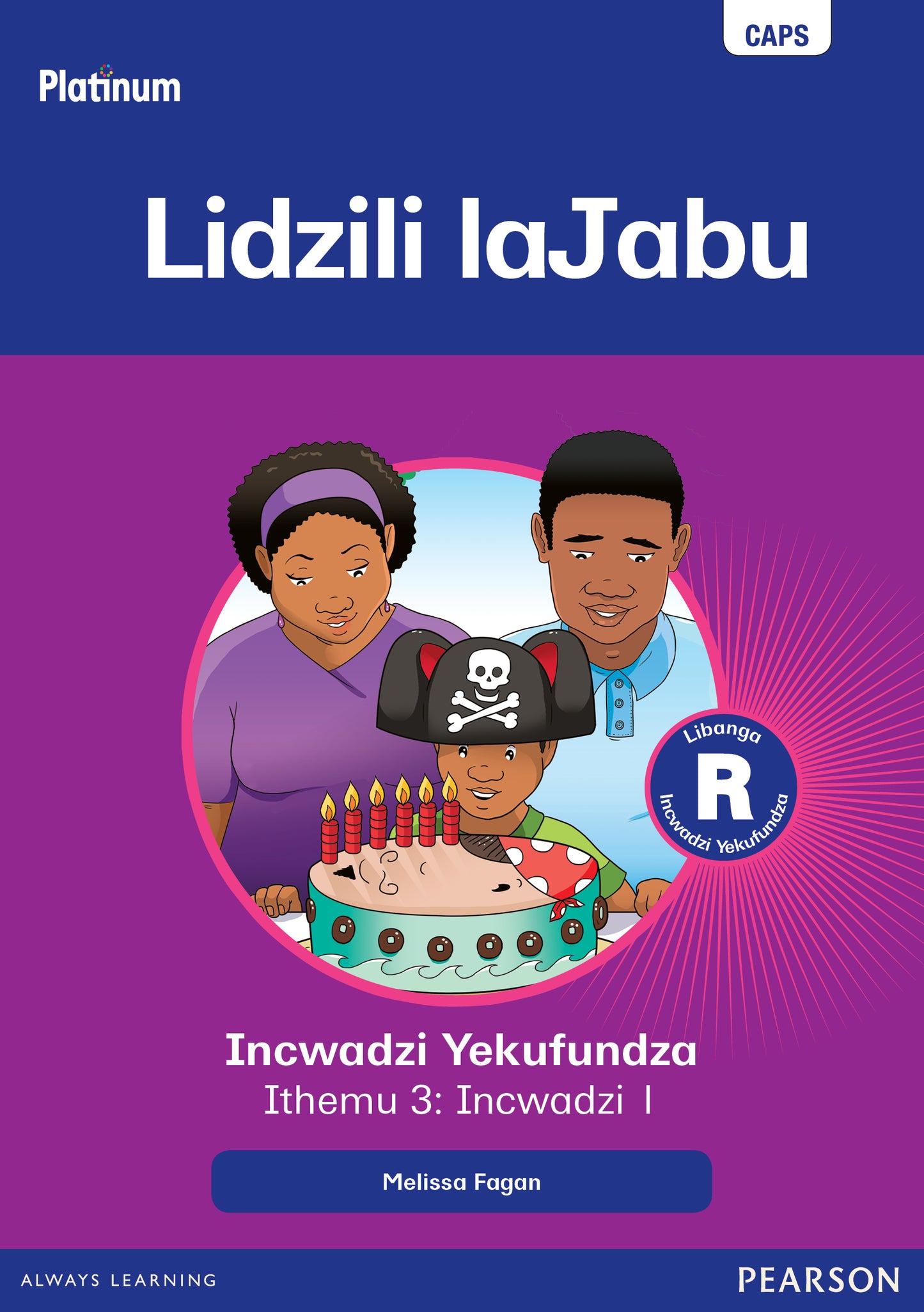 Platinum Libanga R Incwadzi Yekufundza iThemu 3 Incwadzi 1 Lidzili laJabu ISBN/SKU: 9780636183230