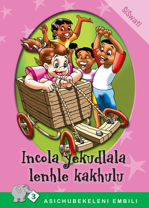 Asichubekeleni Embili Series: Level 3 Book 3: Incola .....
