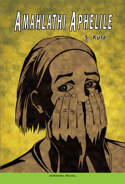 Amahlathi Aphelile