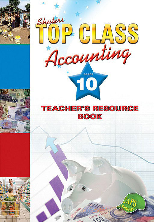 Top Class Accounting Grade 10 Teacher'S Resource ISBN/SKU: 9780796044280