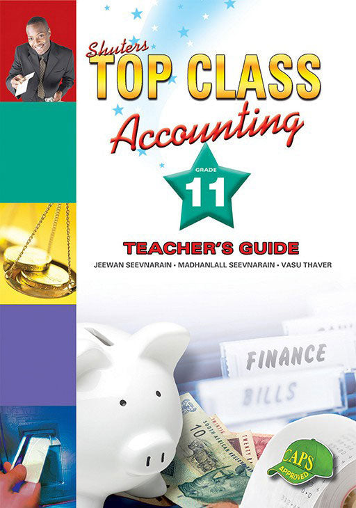 Top Class Accounting Grade 11 Teacher'S Guide ISBN/SKU: 9780796044303