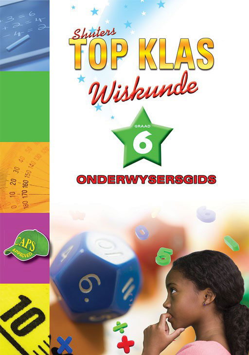 Top Klas Wiskunde Graad 6 Onderwyser ISBN/SKU: 9780796047335