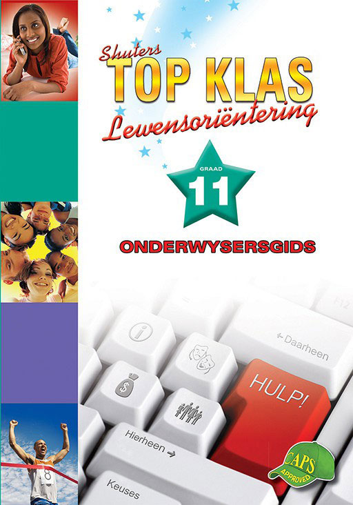 Top Klas Lewensorienteering Graad 11 Onderwysersgids ISBN/SKU: 9780796056597