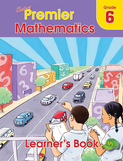 Shuters Premier Mathematics Grade 6 Learner ISBN/SKU: 9780796058942