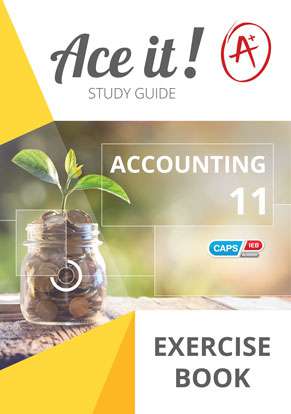 Ace It! Accounting Grade 11 Exercise Book ISBN/SKU: 9780796093325
