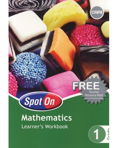 Spot On Mathematics Grade 1 Learner Workbook ISBN/SKU: 9780796238443