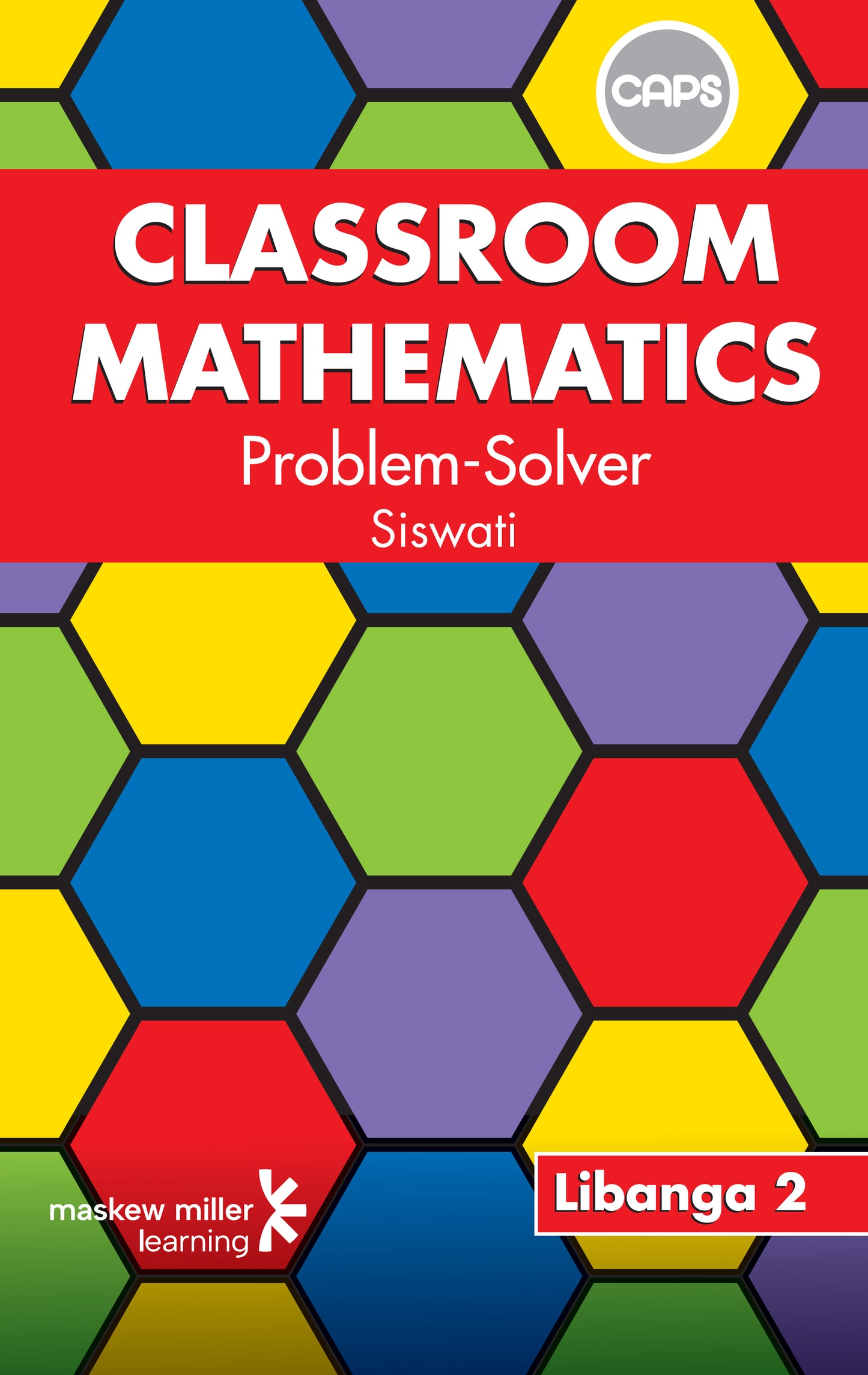 Classroom Mathematics Siswati Grade 2 Learner Book & Free Problem Solver ISBN/SKU: 9780796240583