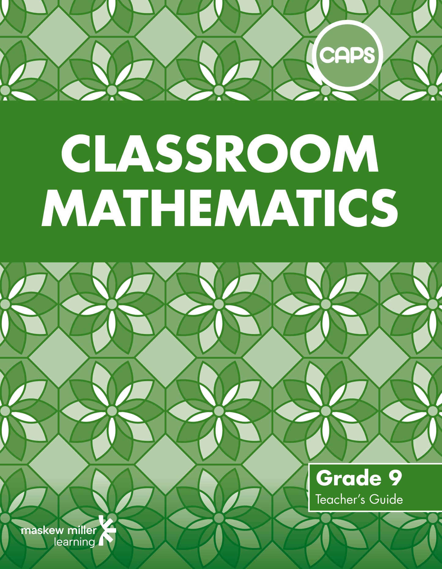 Classroom Mathematics Grade 9 TG (CAPS Aligned) ISBN/SKU: 9780796248381