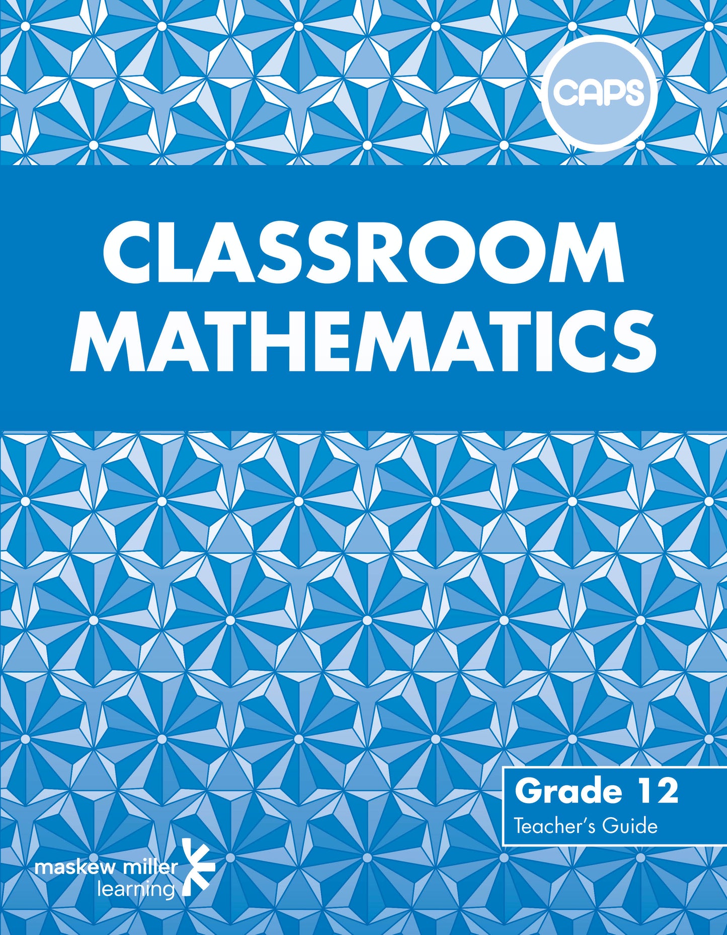 Classroom Mathematics Gr 12 TG ISBN/SKU: 9780796248466