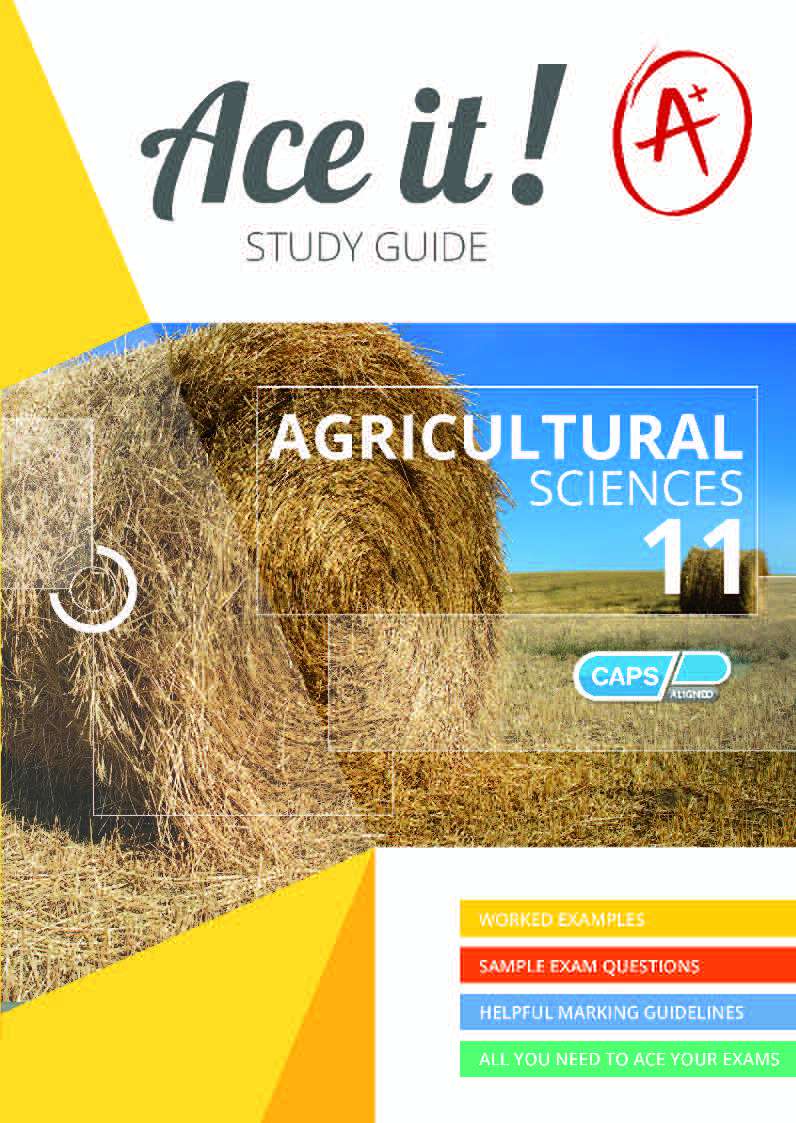 Ace It! Agricultural Sciences Grade 11 ISBN/SKU: 9781920356927
