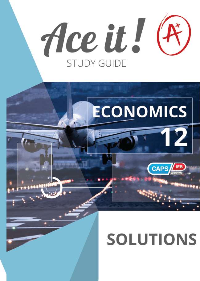 Ace It! Economics Grade 12 Solutions ISBN/SKU: 9781485835875