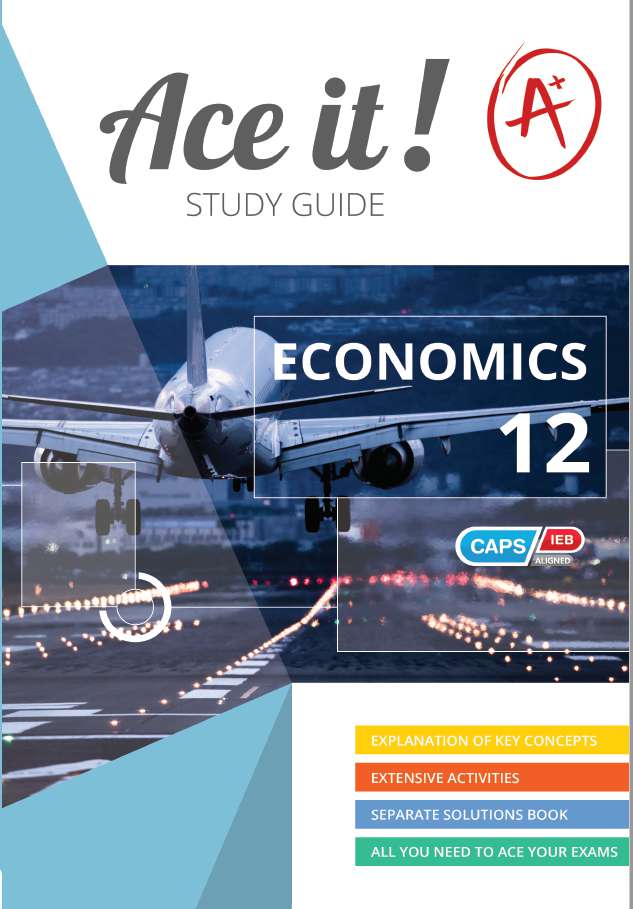 Ace It! Economics Grade 12 ISBN/SKU: 9781485836209