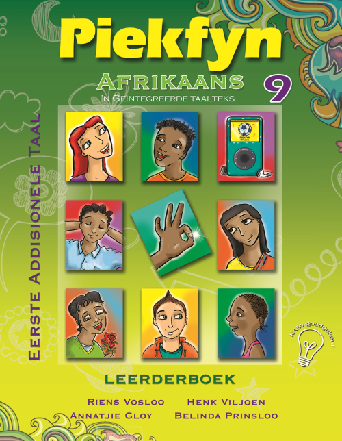 Piekfyn Afrikaans – ’n Geïntegreerde taalteks Eerste Addisionele Taal Leerderboek Gr. 9 ISBN/SKU: 9781770029361