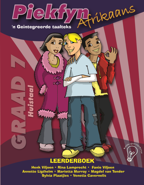 Piekfyn Afrikaans – ’n Geïntegreerde taalteks Huistaal Leerderboek Gr. 7 ISBN/SKU: 9781770029408