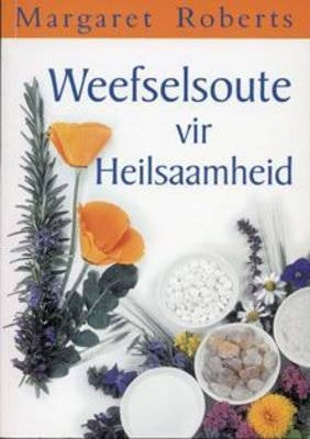 Weefselsoute vir Heilsaamheid ISBN/SKU:9781770077744